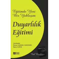 Eğitimde Yeni Bir Yaklaşım: Duyarlılık Eğitimi