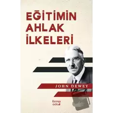 Eğitimin Ahlak İlkeleri