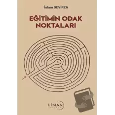 Eğitimin Odak Noktaları