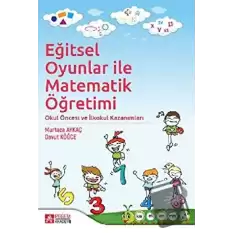 Eğitsel Oyunlar ile Matematik Öğretimi