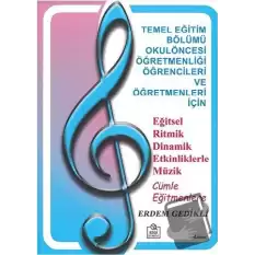 Eğitsel Ritmik Dinamik Etkinliklerle Müzik