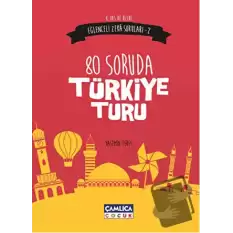 Eğlenceli Zeka Soruları - 2 : 80 Soruda Türkiye Turu