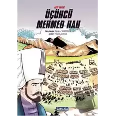 Eğri Fatihi Üçüncü Mehmed Han