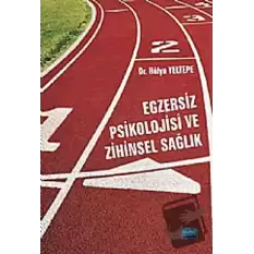 Egzersiz Psikolojisi ve Zihinsel Sağlık