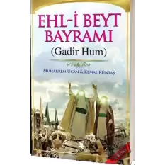 Ehl-i Beyt Bayramı (Gadir Hum)