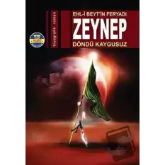 Ehl-i Beytin Feryadı: Zeynep