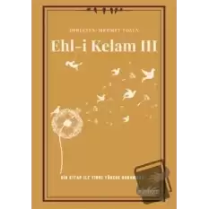 Ehl-i Kelam III