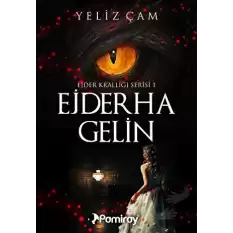 Ejder Krallığı Serisi 1: Ejderha Gelin