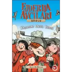 Ejderha Avcıları Okulu 20 - Yaşasın! Okul Bitti