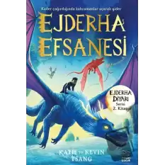 Ejderha Efsanesi - Ejderha Diyarı Serisi 2. Kitap