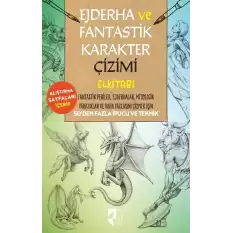 Ejderha Ve Fantastik Karakter Çizimi Elkitabı