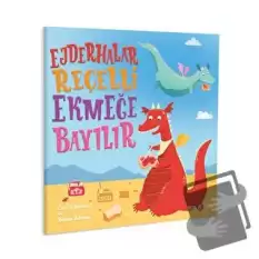 Ejderhalar Reçelli Ekmeğe Bayılır