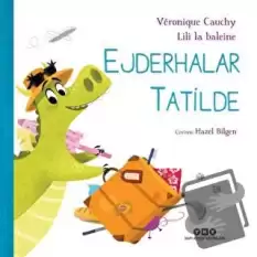 Ejderhalar Tatilde