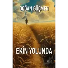 Ekin Yolunda