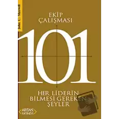 Ekip Çalışması 101