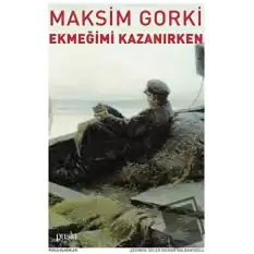 Ekmeğimi Kazanırken