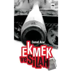 Ekmek ve Silah