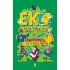 Eko Öyküler - Önemsemeye Cüret Edenlere