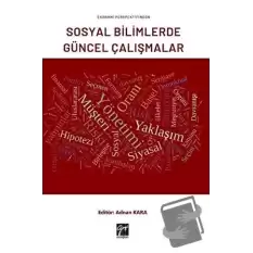 Ekonomi Perspektifinden Sosyal Bilimlerde Güncel Çalışmalar