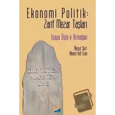 Ekonomi Politik: Zarif Mezar Taşları