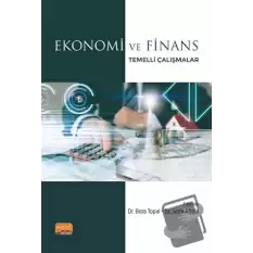 Ekonomi ve Finans Temelli Çalışmalar