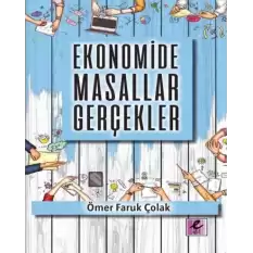 Ekonomide Masallar Gerçekler