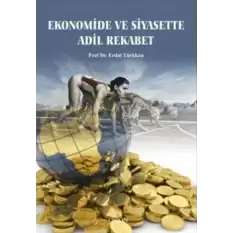 Ekonomide ve Siyasette Adil Rekabet