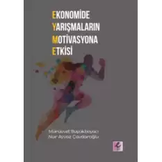 Ekonomide Yarışmaların Motivasyona Etkisi