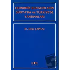 Ekonomik Bunalımların Dünya’da ve Türkiye’de Yansımaları