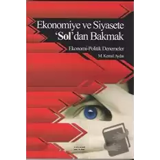 Ekonomiye ve Siyasete Soldan Bakmak