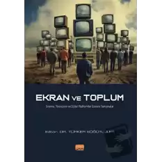 Ekran ve Toplum