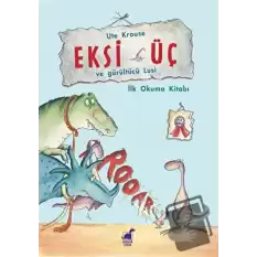 Eksi Üç ve Gürültücü Lusi