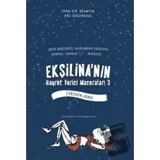 Ekşilinanın Hayret Verici Maceraları 3 - Evrenin Sonu (Ciltli)