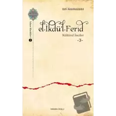 El-İkdü’l-Ferid - Kültürel İnciler 3