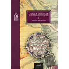 El Keşşaf Literatürü Bir Tefsir Klasiğinin Etki Tarihi