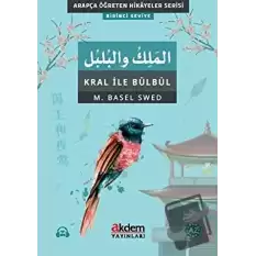 El-Melik Ve’l-Bulbul (Kral İle Bülbül)