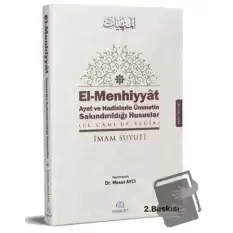 El-Menhiyyat Ayet ve Hadislerle Ümmetin Sakındırıldığı Hususlar