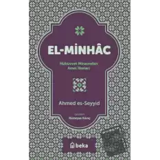 El Minhac Nübüvvet Mirasından Amel İlkeleri