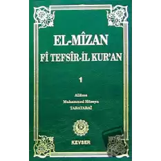 El-Mizan Fi Tefsir’il-Kur’an 1. Cilt (Ciltli)