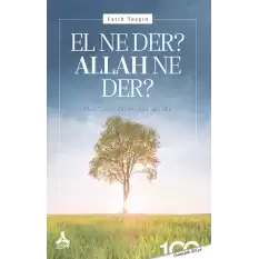 El Ne Der? Allah Ne Der?