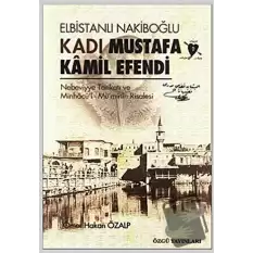 Elbistanlı Nakiboğlu Kadı Mustafa Kamil Efendi