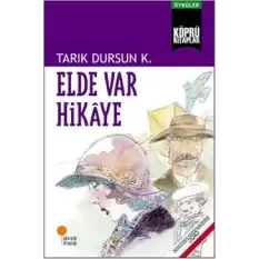 Elde Var Hikaye