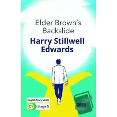 Elder Browns Backslide - İngilizce Hikayeler C1 Stage 5