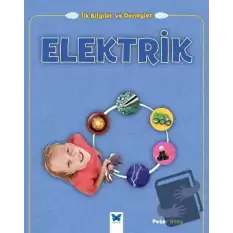 Elektrik - İlk Bilgiler ve Deneyler