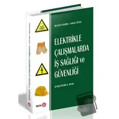 Elektrikle Çalışmalarda İş Sağlığı ve Güvenliği