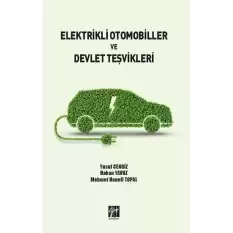 Elektrikli Otomobiller ve Devlet Teşvikleri