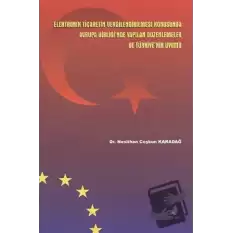 Elektronik Ticaretin Vergilendirilmesi Konusunda Avrupa Birliğinde Yapılan Düzenlemeler ve Türkiye’