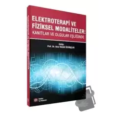 Elektroterapi ve Fiziksel Modaliteler