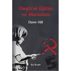 Eleştirel Eğitim ve Marksizm