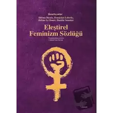 Eleştirel Feminizm Sözlüğü